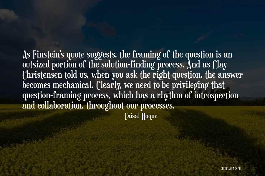 Finding Solution Quotes By Faisal Hoque Finding Solution Quotes By Faisal Hoque