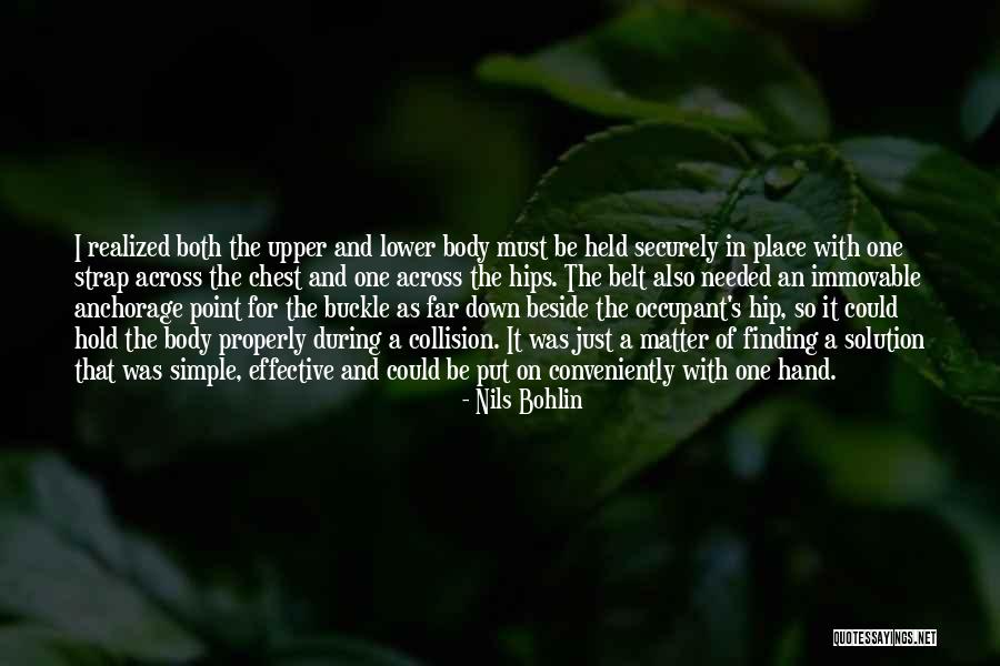 Finding Solution Quotes By Nils Bohlin Finding Solution Quotes By Nils Bohlin