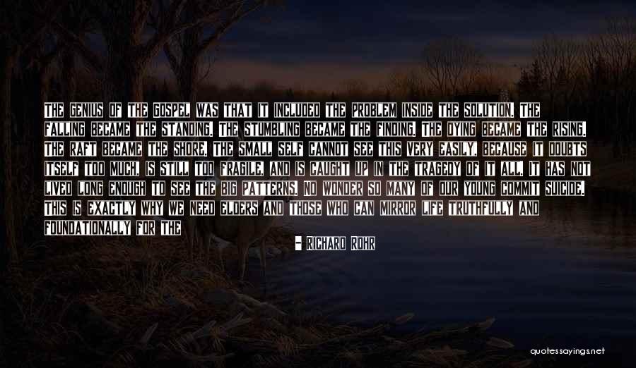 Finding Solution Quotes By Richard Rohr Finding Solution Quotes By Richard Rohr