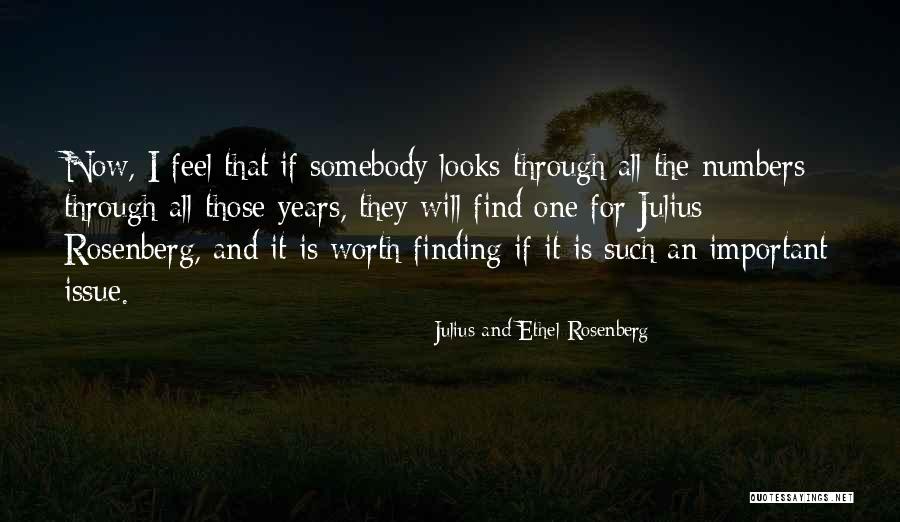 Finding Somebody Quotes By Julius And Ethel Rosenberg Finding Somebody Quotes By Julius And Ethel Rosenberg
