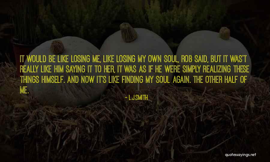 Finding Someone Again Quotes By L.J.Smith Finding Someone Again Quotes By L.J.Smith