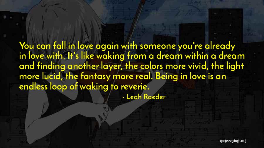 Finding Someone Again Quotes By Leah Raeder