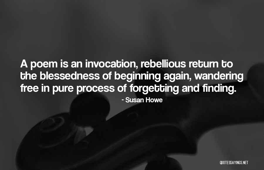 Finding Someone Again Quotes By Susan Howe