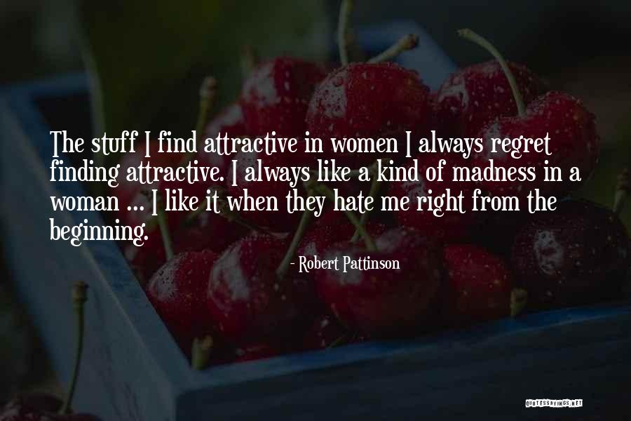 Finding Someone Attractive Quotes By Robert Pattinson Finding Someone Attractive Quotes By Robert Pattinson