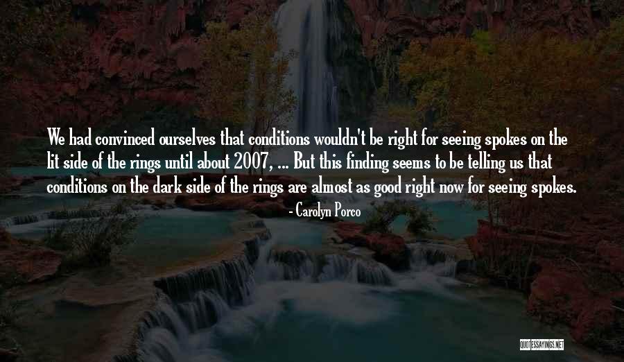 Finding Someone Good Quotes By Carolyn Porco Finding Someone Good Quotes By Carolyn Porco