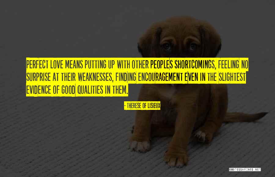 Finding Someone Good Quotes By Therese Of Lisieux Finding Someone Good Quotes By Therese Of Lisieux