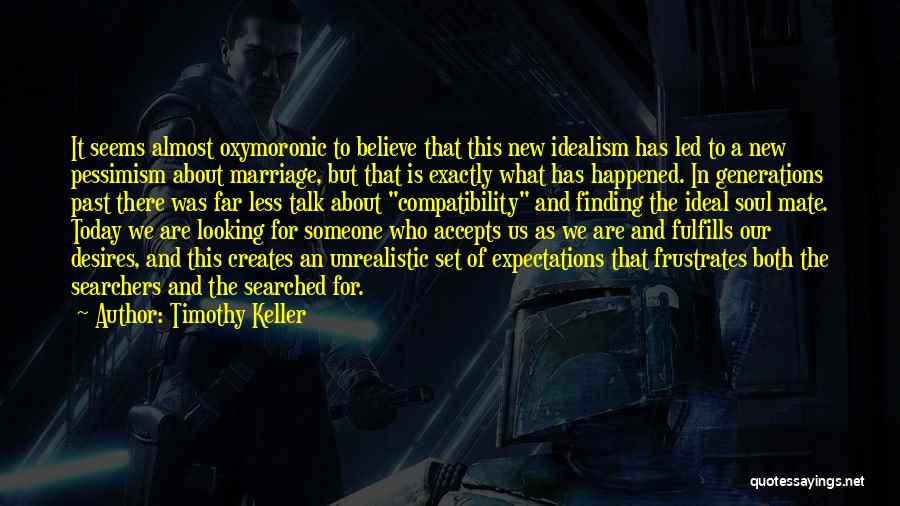 Finding Someone New Quotes By Timothy Keller