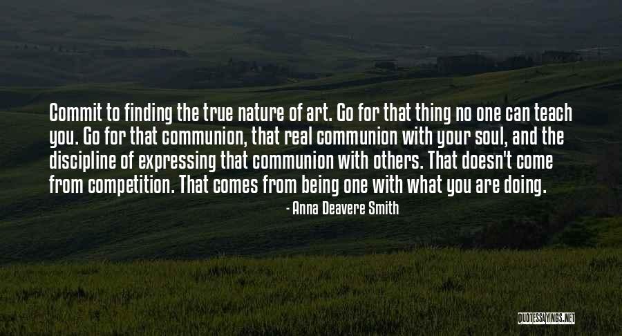 Finding Someone Real Quotes By Anna Deavere Smith Finding Someone Real Quotes By Anna Deavere Smith