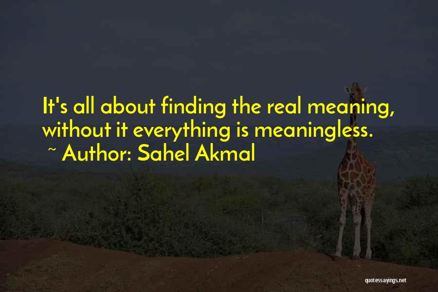 Finding Someone Real Quotes By Sahel Akmal