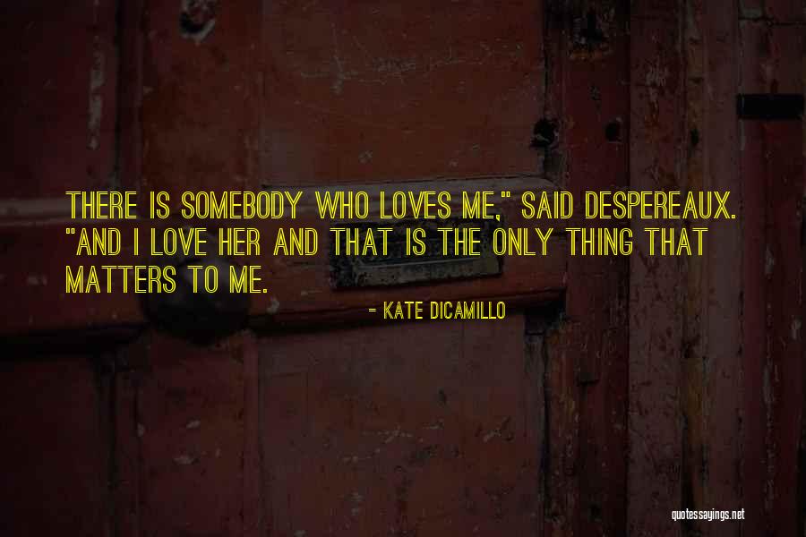 Finding Someone That Makes You Laugh Quotes By Kate DiCamillo Finding Someone That Makes You Laugh Quotes By Kate DiCamillo
