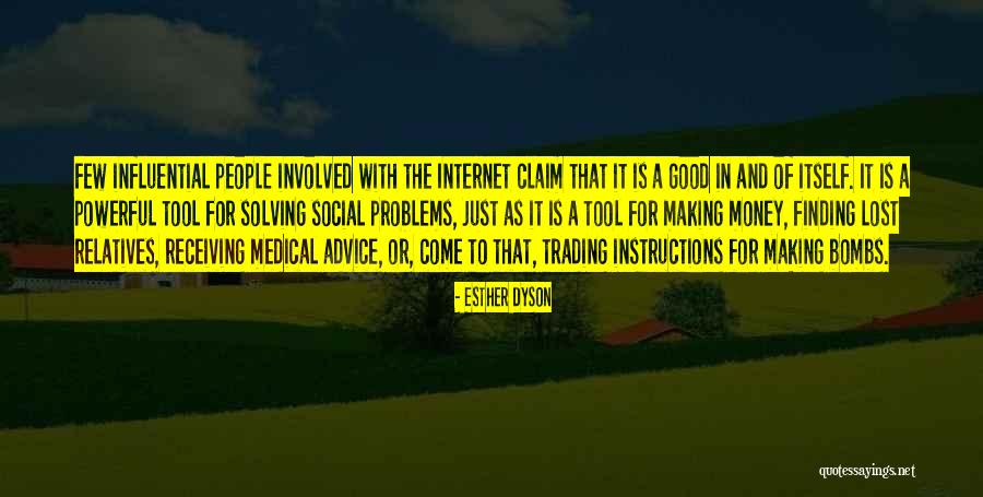Finding Someone You Lost Quotes By Esther Dyson Finding Someone You Lost Quotes By Esther Dyson