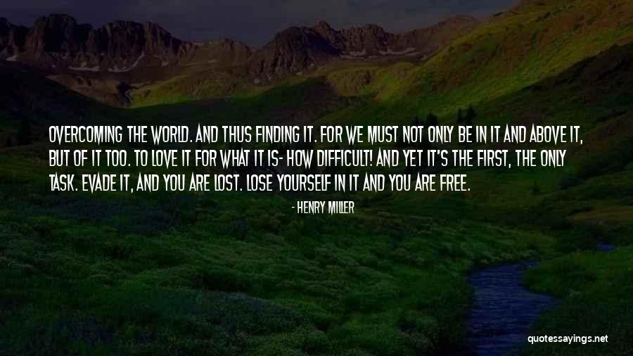 Finding Someone You Lost Quotes By Henry Miller Finding Someone You Lost Quotes By Henry Miller