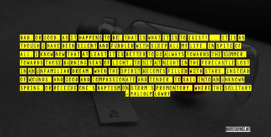 Finding Someone You Lost Quotes By Malcolm Lowry Finding Someone You Lost Quotes By Malcolm Lowry