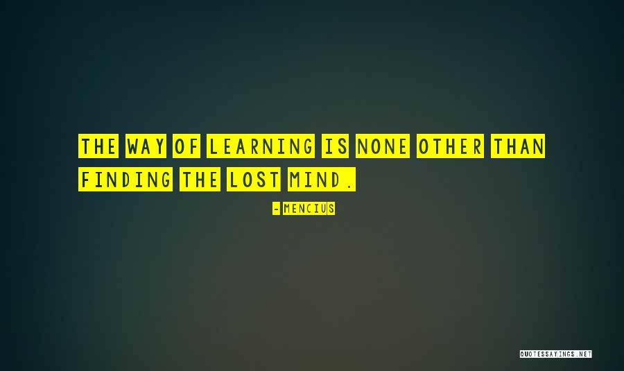Finding Someone You Lost Quotes By Mencius Finding Someone You Lost Quotes By Mencius