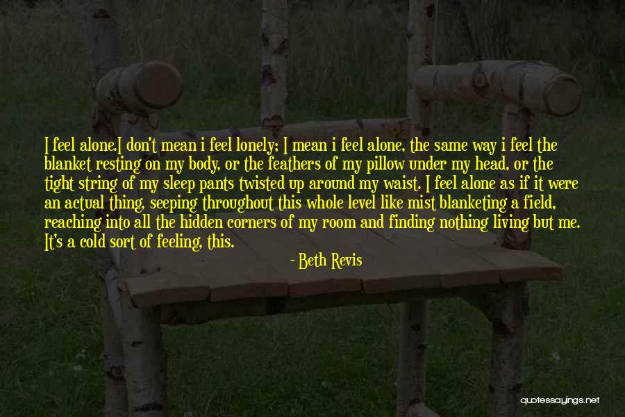 Finding Someone You Really Like Quotes By Beth Revis Finding Someone You Really Like Quotes By Beth Revis