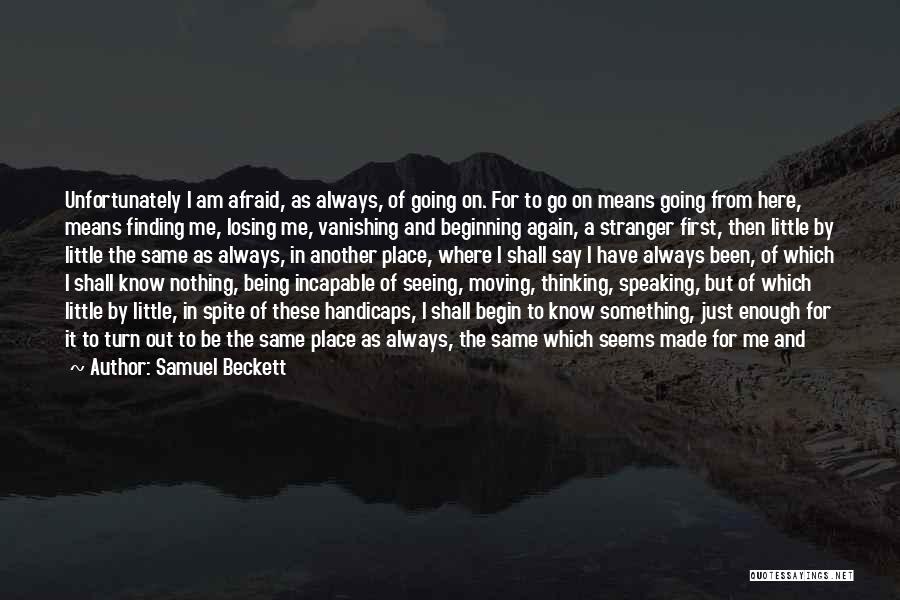 Finding Something Lost Quotes By Samuel Beckett