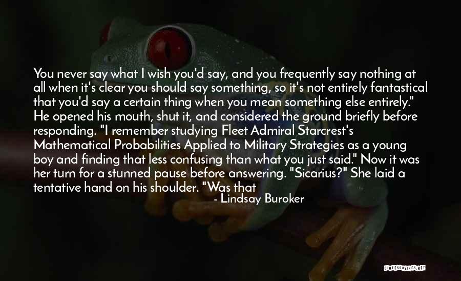 Finding Something Quotes By Lindsay Buroker Finding Something Quotes By Lindsay Buroker