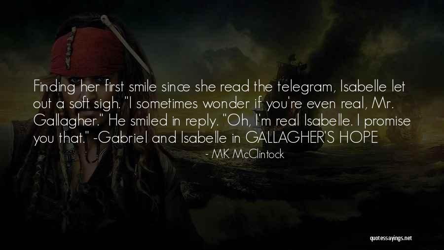 Finding Something Real Quotes By MK McClintock