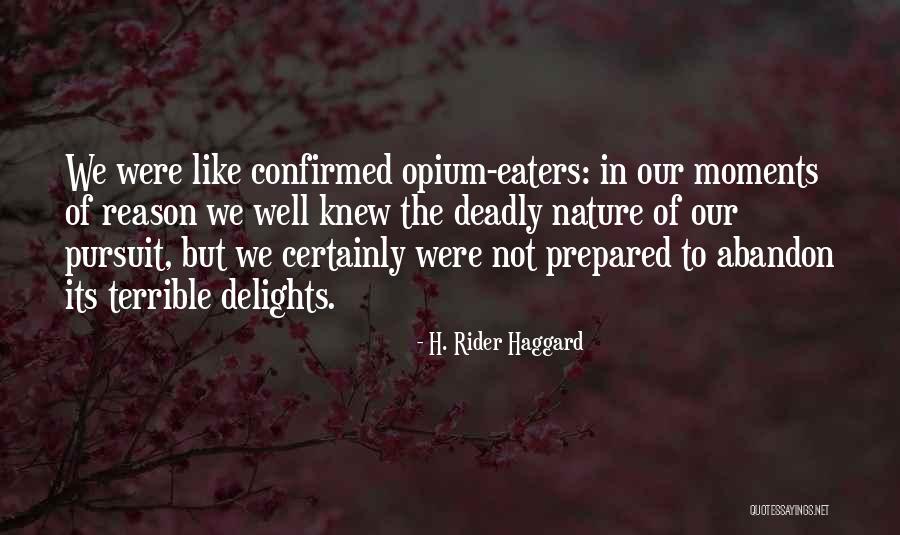 Finding Strength In Friends Quotes By H. Rider Haggard Finding Strength In Friends Quotes By H. Rider Haggard
