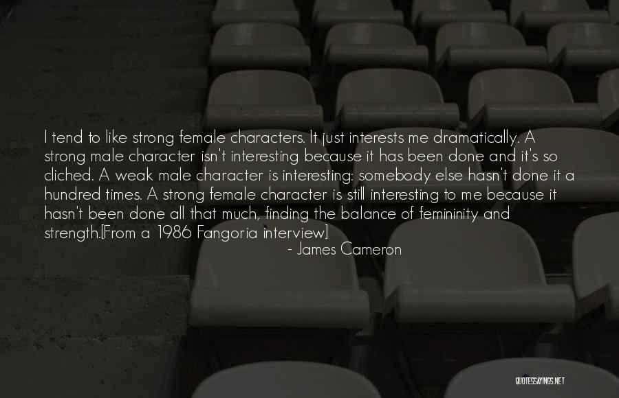 Finding Strength In Yourself Quotes By James Cameron