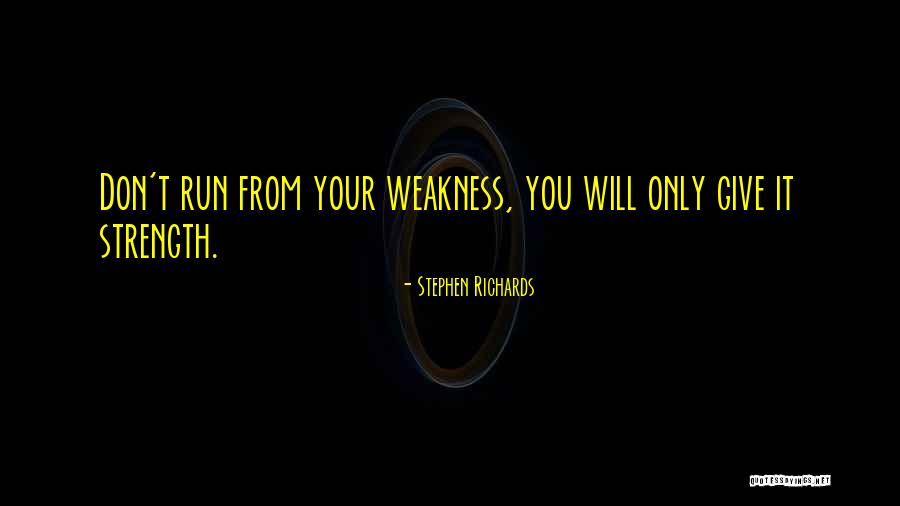 Finding Strength In Yourself Quotes By Stephen Richards