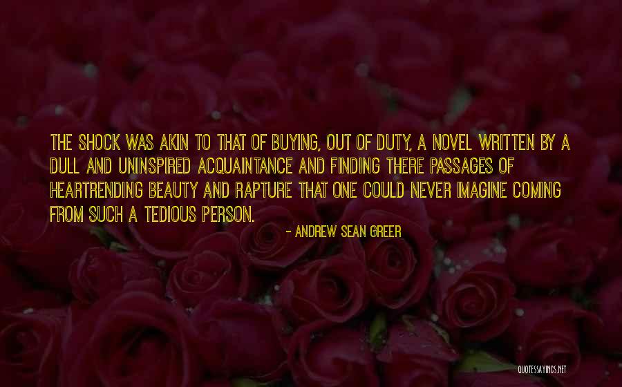 Finding That One Quotes By Andrew Sean Greer Finding That One Quotes By Andrew Sean Greer