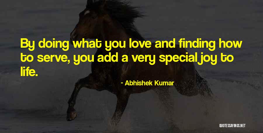 Finding That Special Someone Quotes By Abhishek Kumar