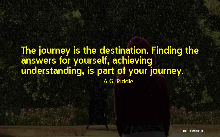 Finding The Answers Quotes By A.G. Riddle Finding The Answers Quotes By A.G. Riddle
