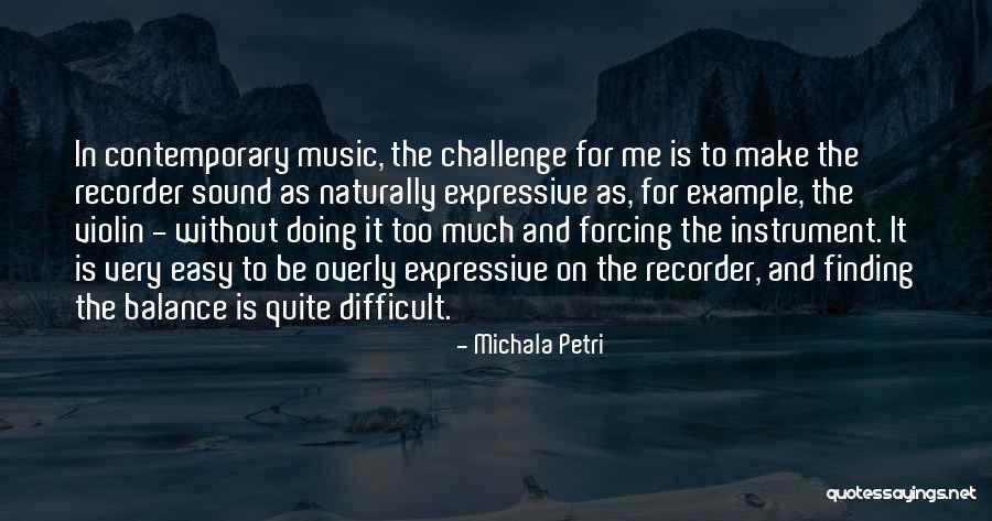 Finding The Balance Quotes By Michala Petri Finding The Balance Quotes By Michala Petri