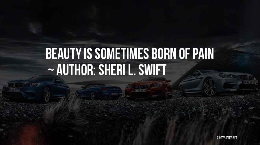 Finding The Beauty Within Quotes By Sheri L. Swift