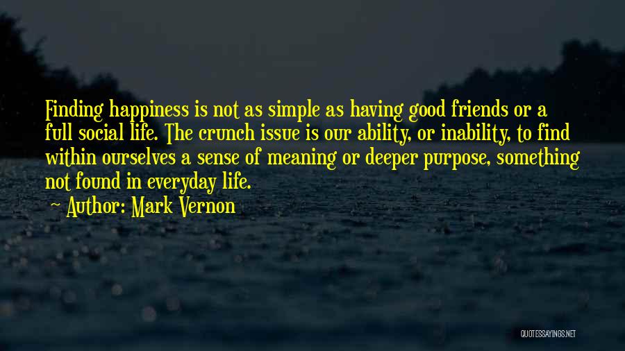 Finding The Deeper Meaning Quotes By Mark Vernon
