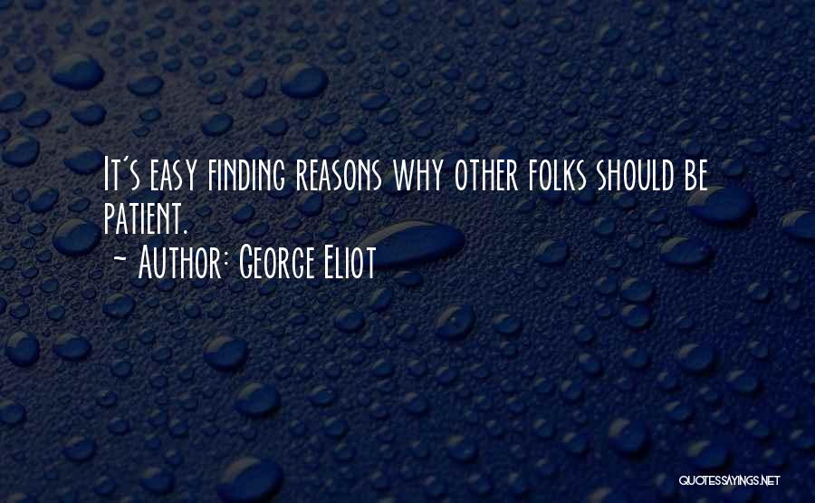 Finding The Easy Way Out Quotes By George Eliot