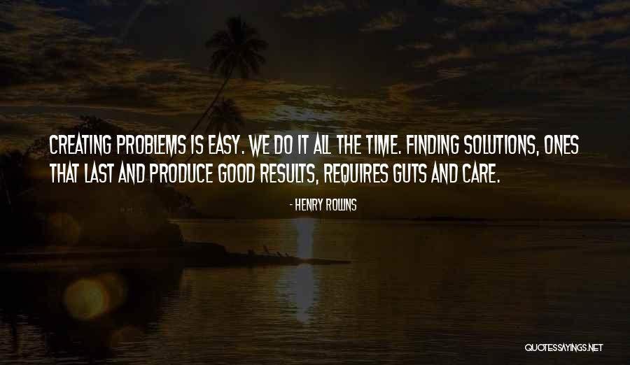 Finding The Easy Way Out Quotes By Henry Rollins