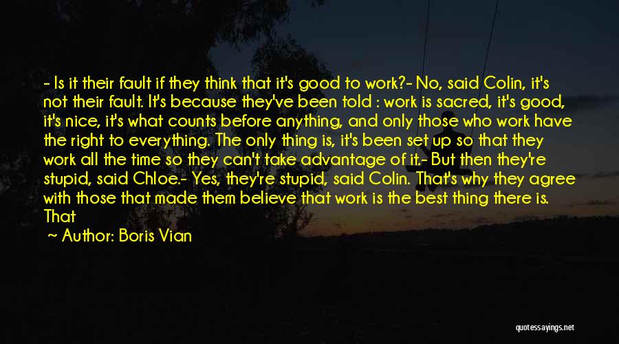 Finding The Good In Everything Quotes By Boris Vian