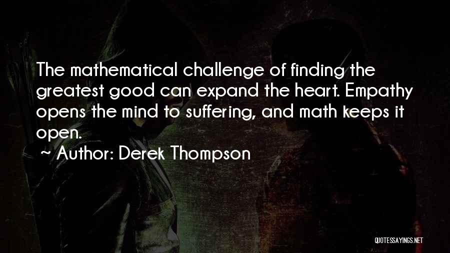 Finding The Good Quotes By Derek Thompson