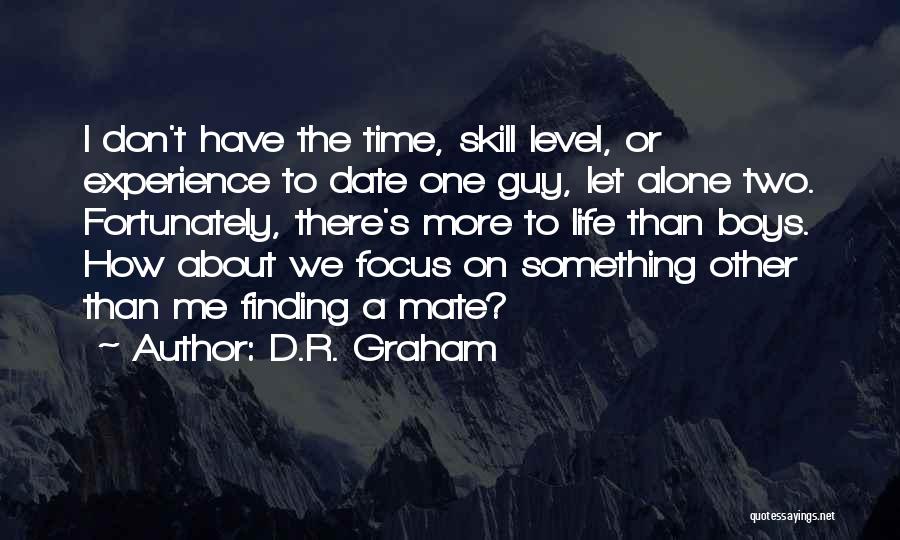 Finding The Guy Quotes By D.R. Graham
