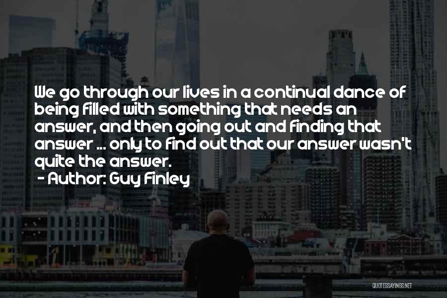 Finding The Guy Quotes By Guy Finley