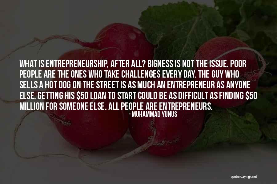 Finding The Guy Quotes By Muhammad Yunus Finding The Guy Quotes By Muhammad Yunus