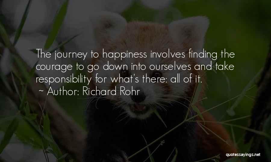 Finding The Happiness Quotes By Richard Rohr