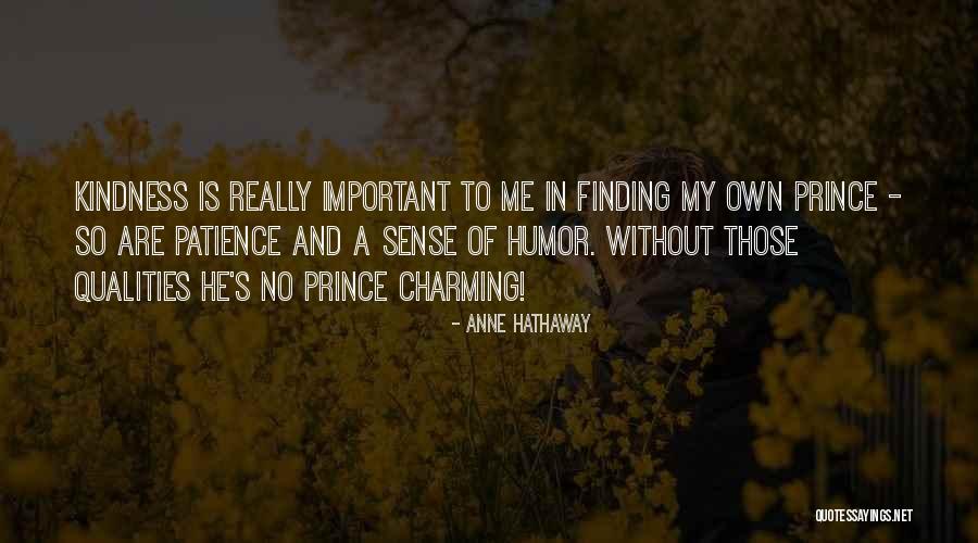 Finding The Important Thing Quotes By Anne Hathaway Finding The Important Thing Quotes By Anne Hathaway