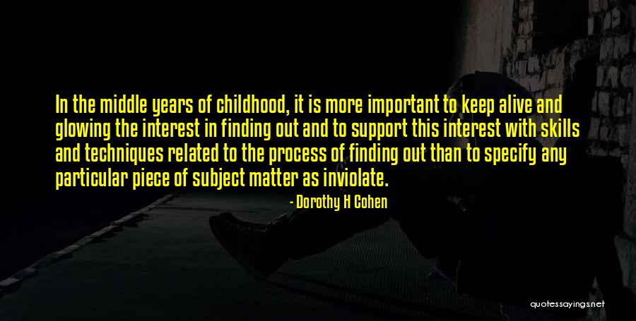 Finding The Important Thing Quotes By Dorothy H Cohen Finding The Important Thing Quotes By Dorothy H Cohen