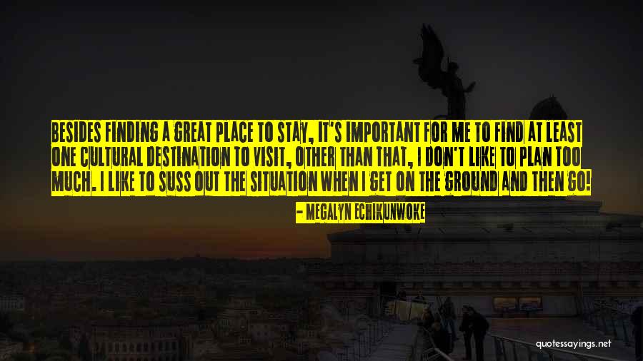 Finding The Important Thing Quotes By Megalyn Echikunwoke Finding The Important Thing Quotes By Megalyn Echikunwoke