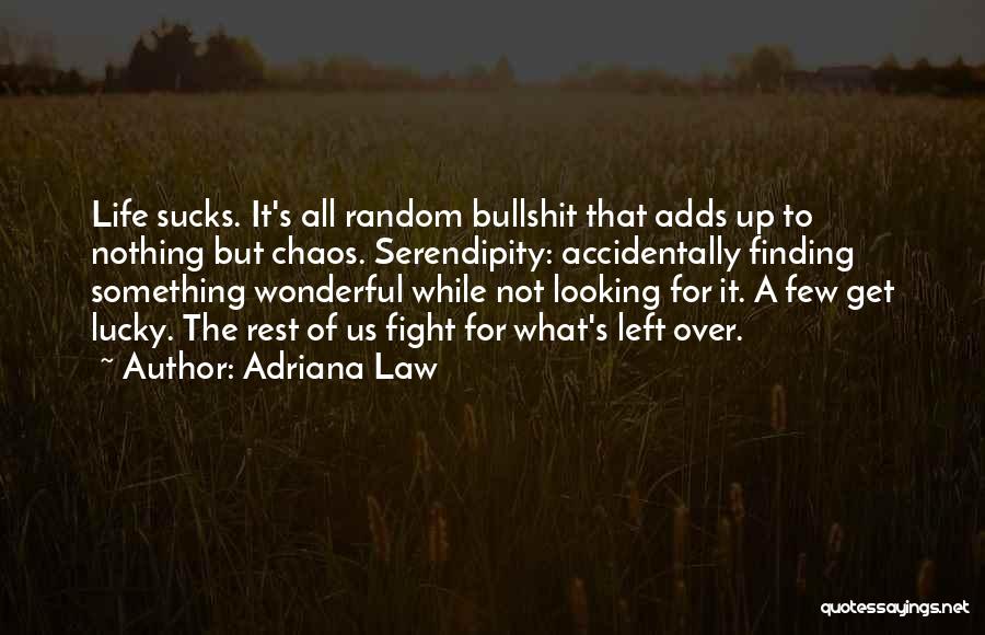 Finding The Love Quotes By Adriana Law