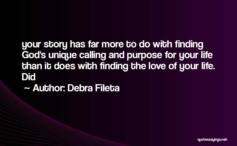 Finding The Love Quotes By Debra Fileta