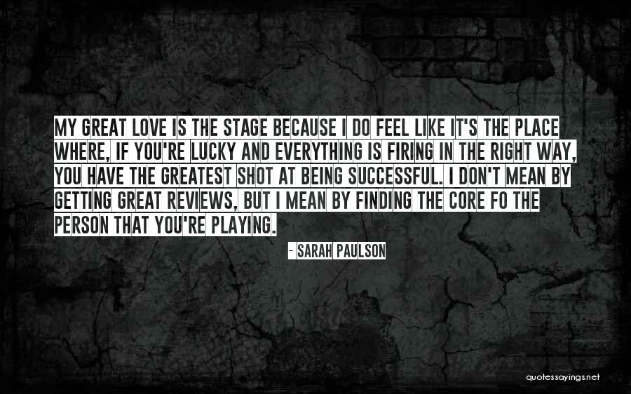 Finding The Love Quotes By Sarah Paulson