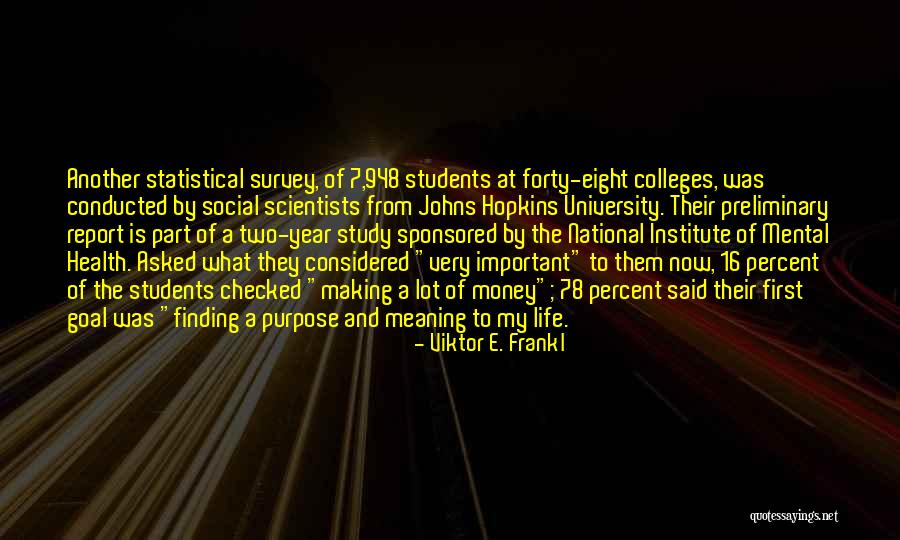 Finding The Meaning Of Life Quotes By Viktor E. Frankl Finding The Meaning Of Life Quotes By Viktor E. Frankl