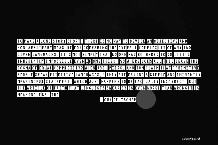 Finding The One Guy Quotes By Guy Deutscher Finding The One Guy Quotes By Guy Deutscher