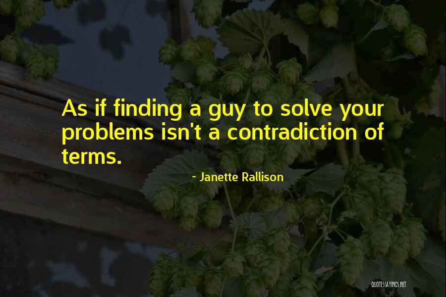 Finding The One Guy Quotes By Janette Rallison Finding The One Guy Quotes By Janette Rallison