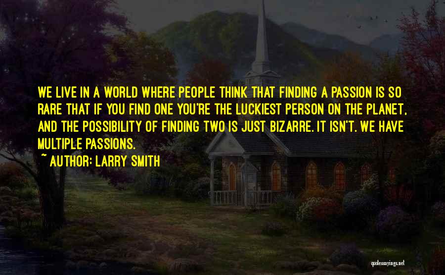 Finding The One Quotes By Larry Smith