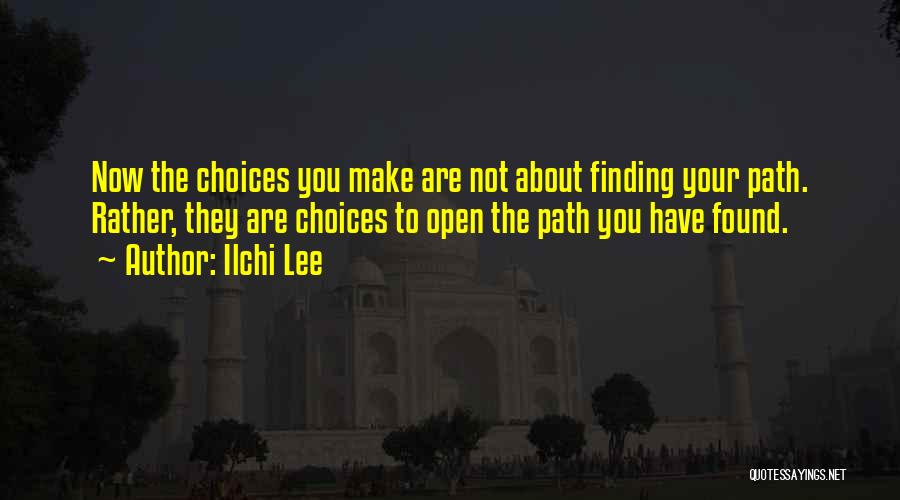 Finding The Path Quotes By Ilchi Lee